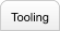 Tooling